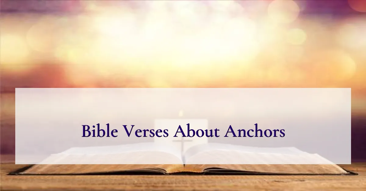 Bible Verses About Anchors
