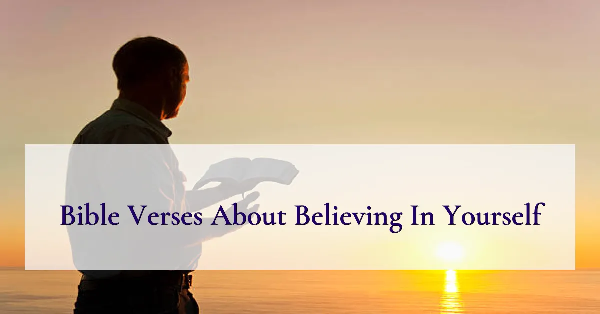 Bible Verses About Believing In Yourself