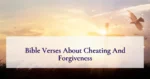 Bible Verses About Cheating And Forgiveness