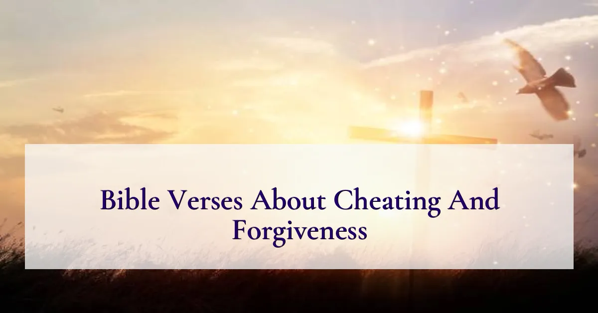 Bible Verses About Cheating And Forgiveness