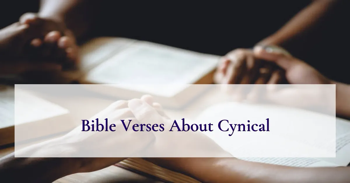 Bible Verses About Cynical