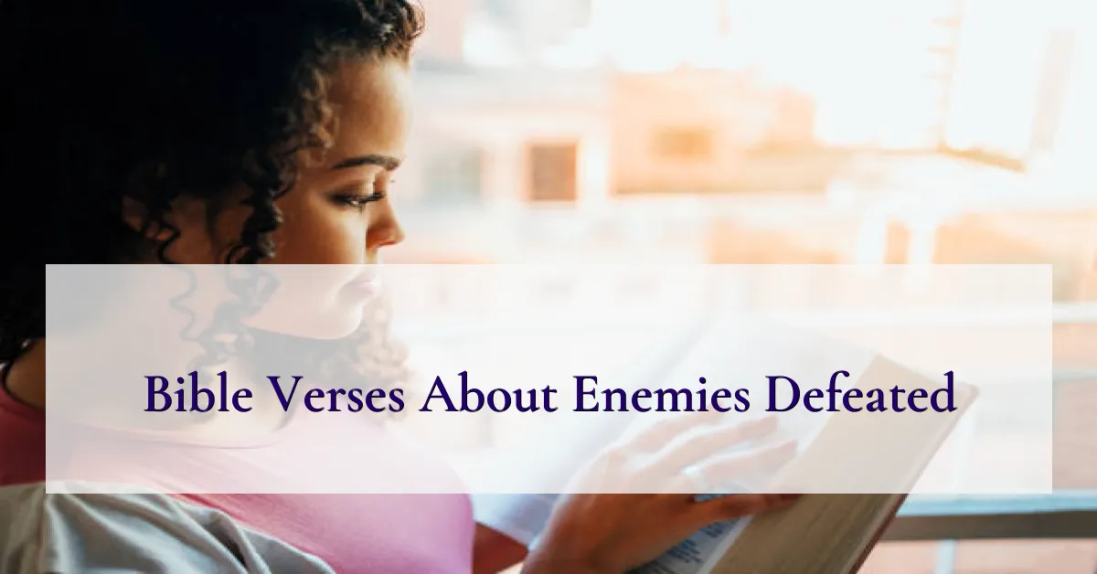 Bible Verses About Enemies Defeated