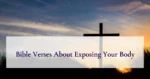 Bible Verses About Exposing Your Body