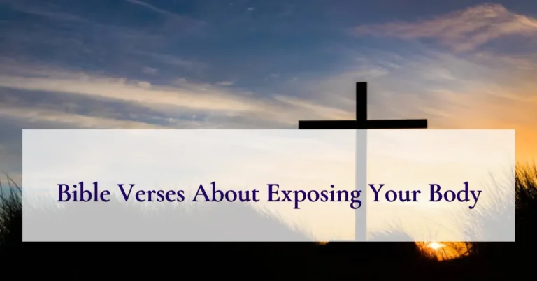 Bible Verses About Exposing Your Body