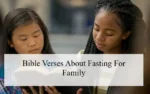 Bible Verses About Fasting For Family (1)