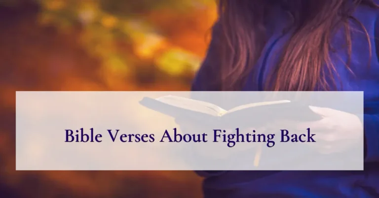 Bible Verses About Fighting Back