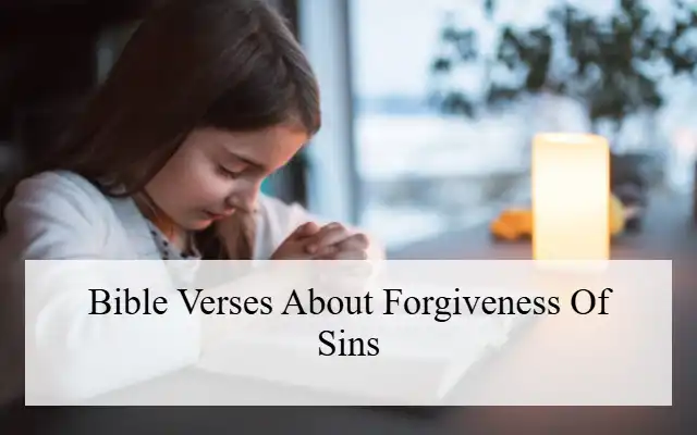 Bible Verses About Forgiveness Of Sins