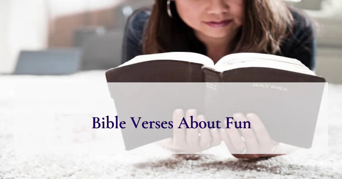 Bible Verses About Fun