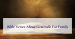Bible Verses About Gratitude For Family