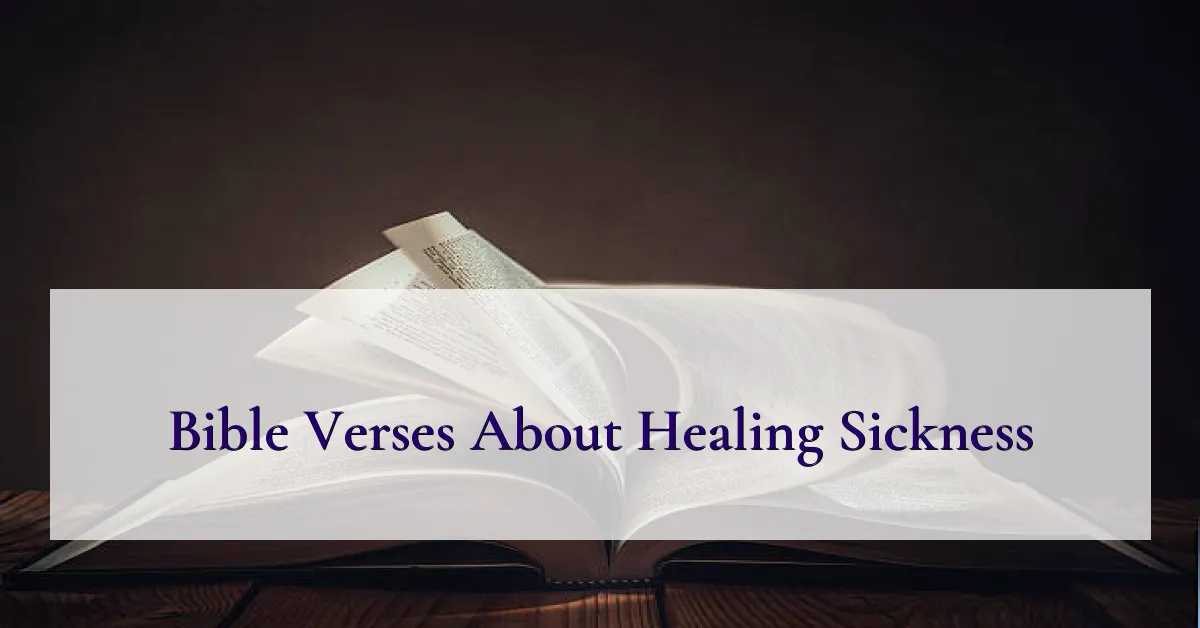 Bible Verses About Healing Sickness