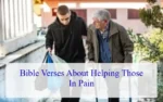 Bible Verses About Helping Those In Pain