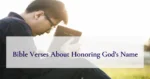 Bible Verses About Honoring God's Name