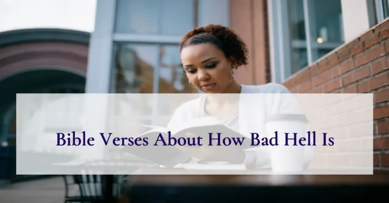 Bible Verses About How Bad Hell Is