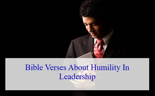 Bible Verses About Humility In Leadership