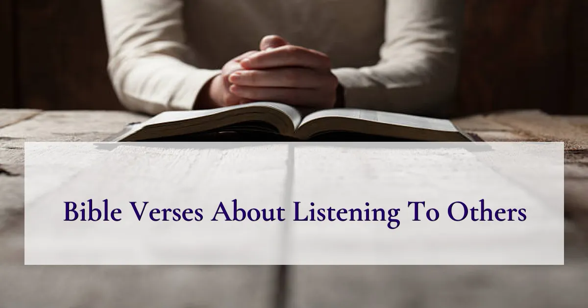Bible Verses About Listening To Others