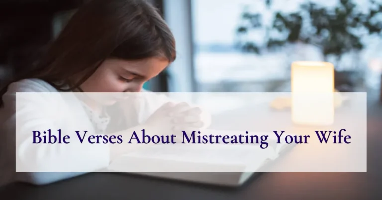 Bible Verses About Mistreating Your Wife