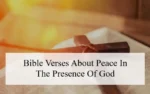 Bible Verses About Peace In The Presence Of God_