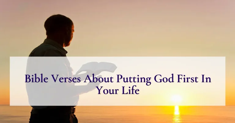Bible Verses About Putting God First In Your Life
