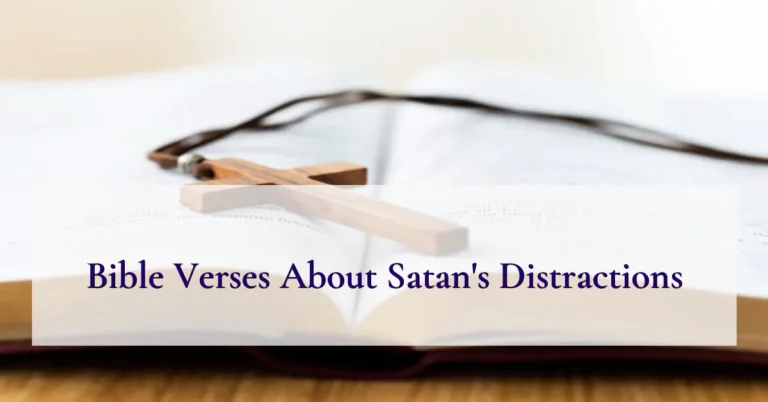 Bible Verses About Satan's Distractions