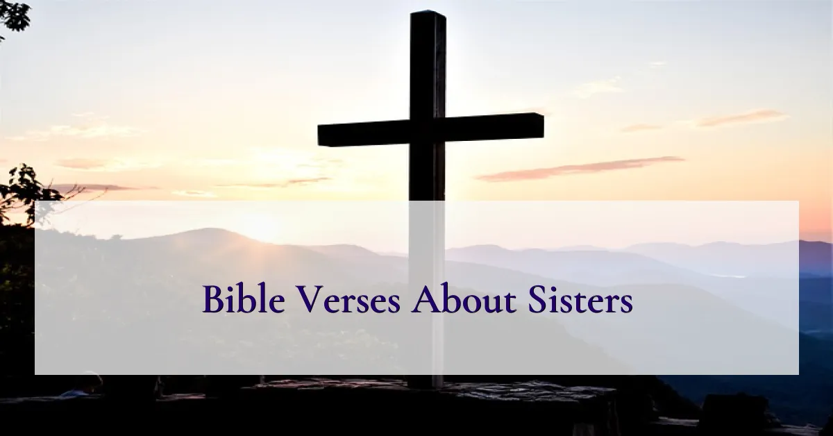 Bible Verses About Sisters