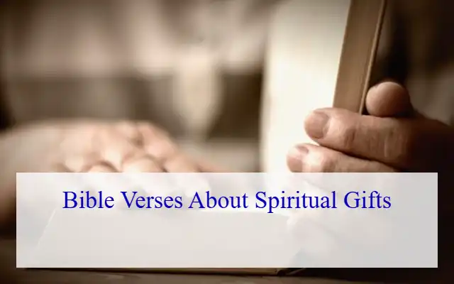 Bible Verses About Spiritual Gifts