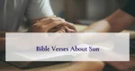 Bible Verses About Sun
