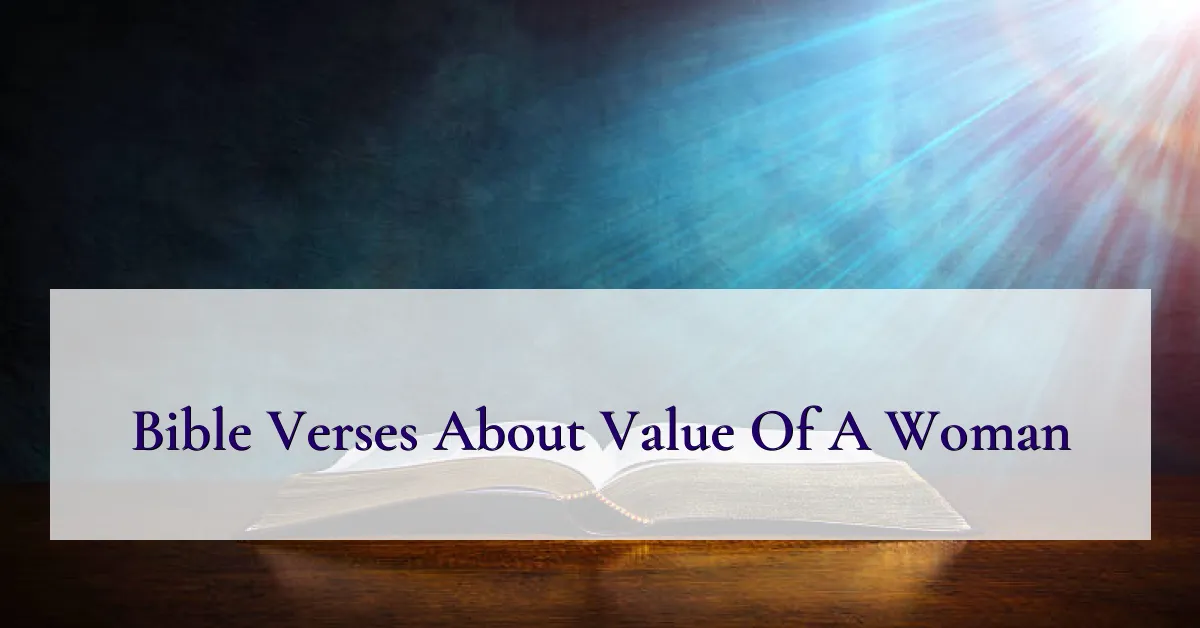 Bible Verses About Value Of A Woman