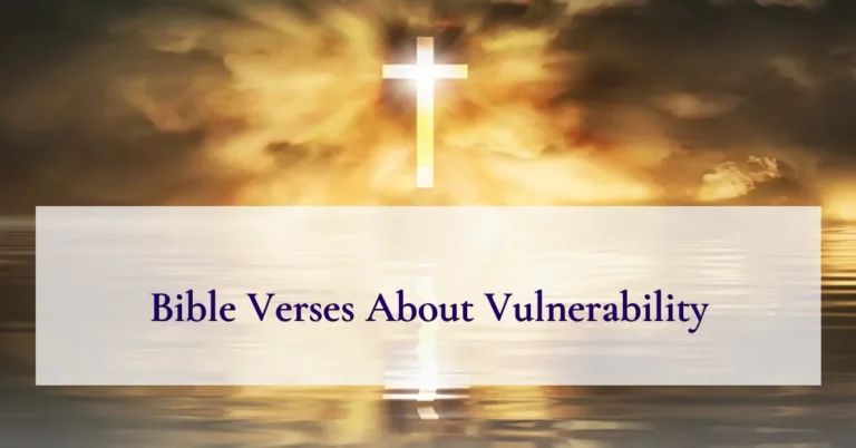 Bible Verses About Vulnerability
