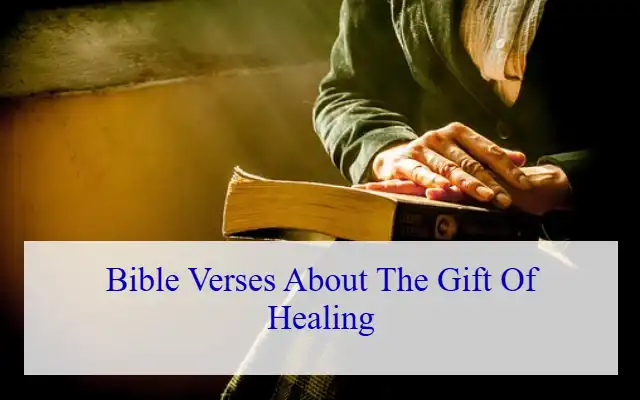 Bible Verses About the Gift of Healing