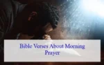 Bible Verses about Morning Prayer