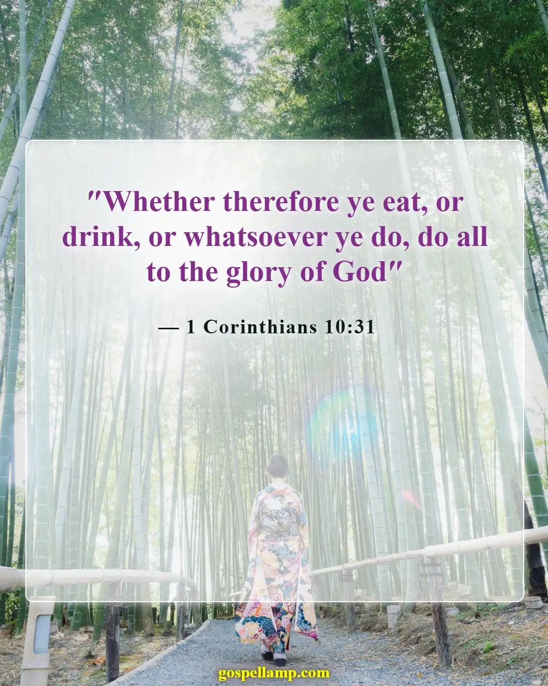 1 Corinthians 10:31 :- Glorify God in all you do