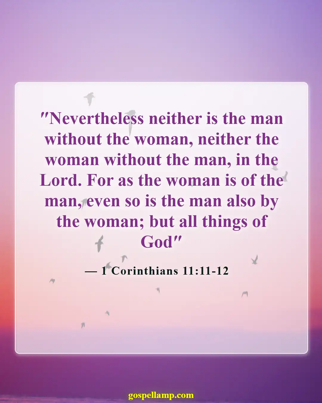 Bible Verses About Encourage Husband (1 Corinthians 11:11-12)