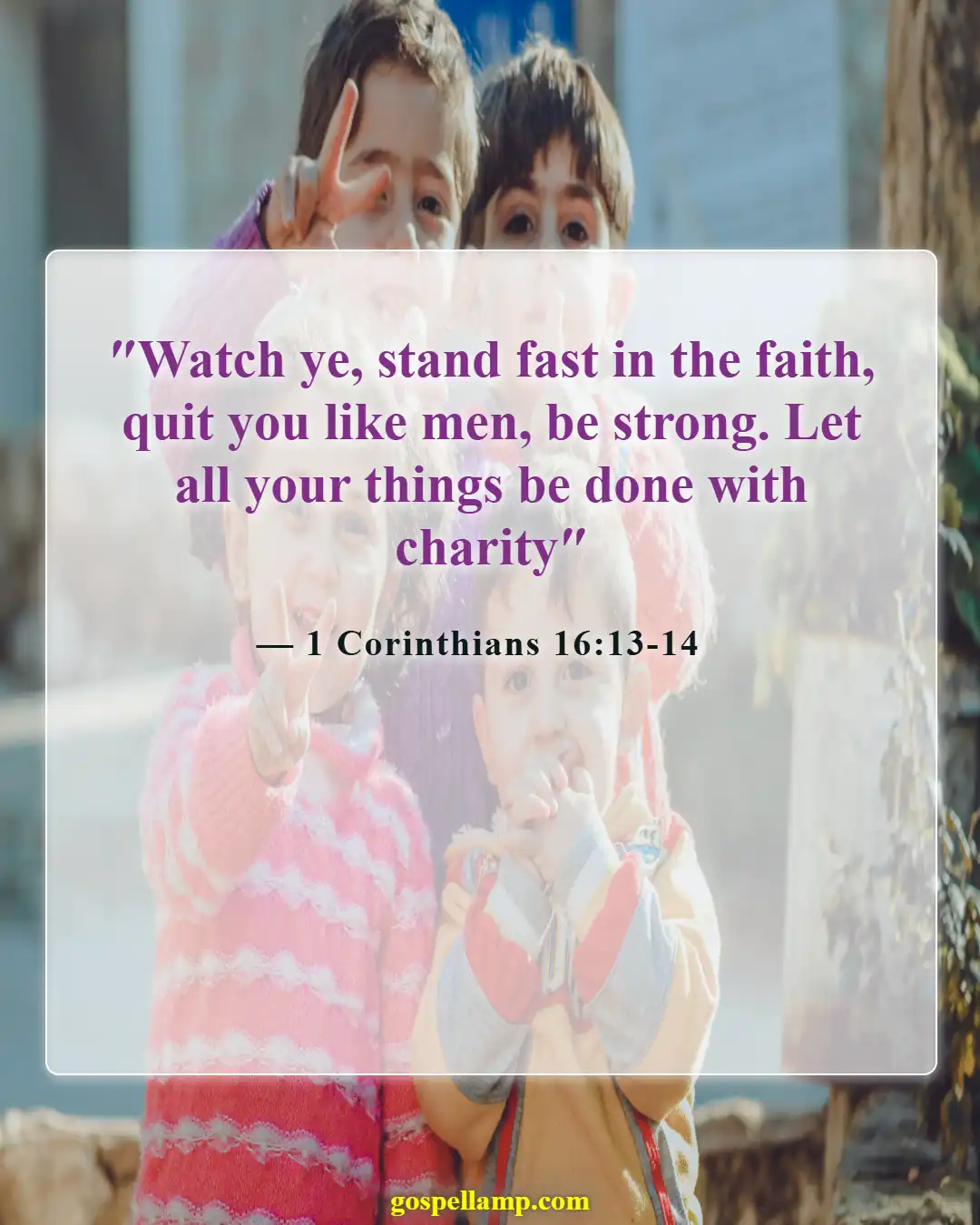 Bible Verses About Husband Being Spiritual Leader (1 Corinthians 16:13-14)