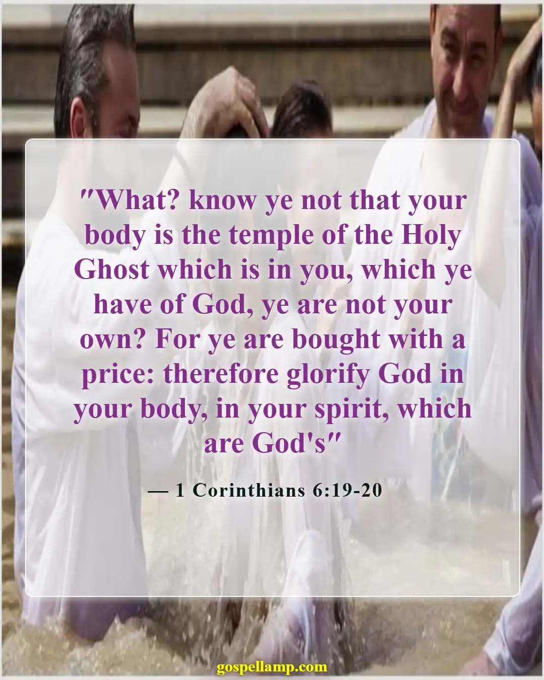 1 Corinthians 6:19-20 :- You are a temple of the Spirit