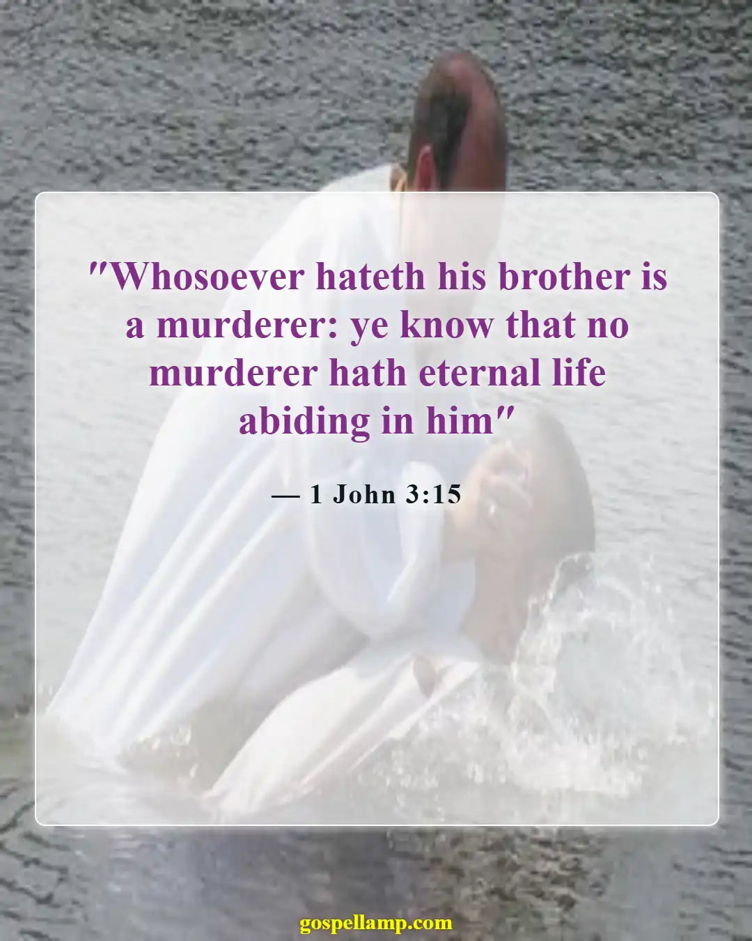 Bible Verses About Family Conflict (1 John 3:15)