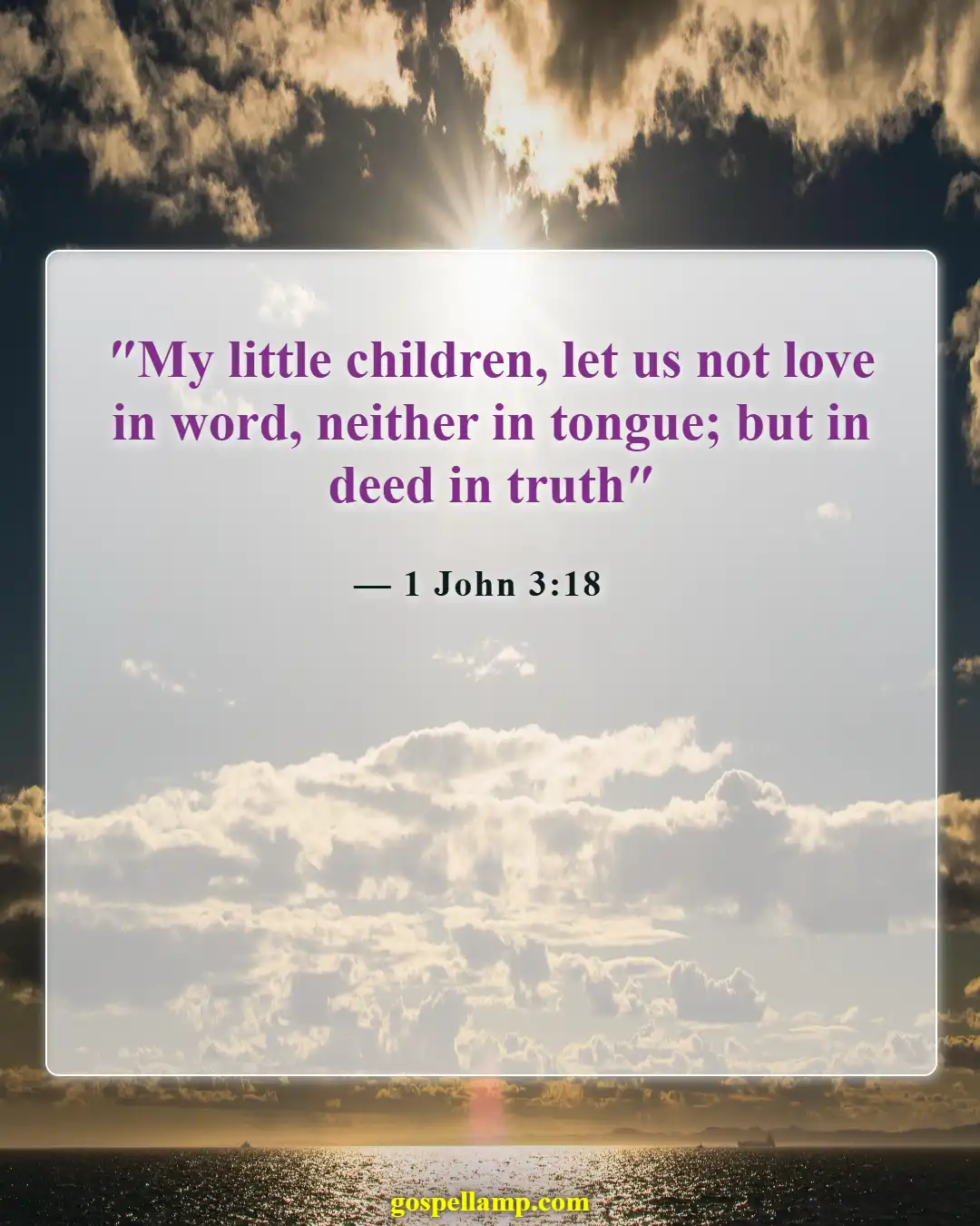 1 John 3:18 :- Love in action, not mere words