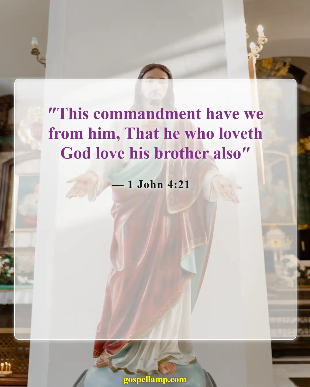 Bible Verses About Cultural Diversity (1 John 4:21)
