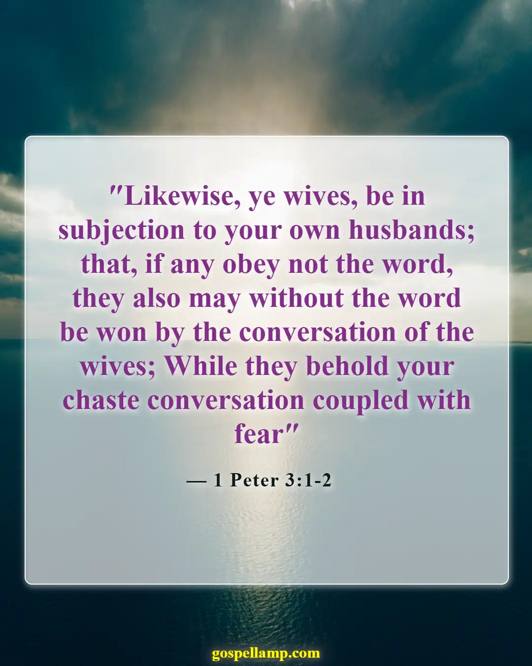 Bible Verses About Falling In Love With The Wrong Person (1 Peter 3:1-2)