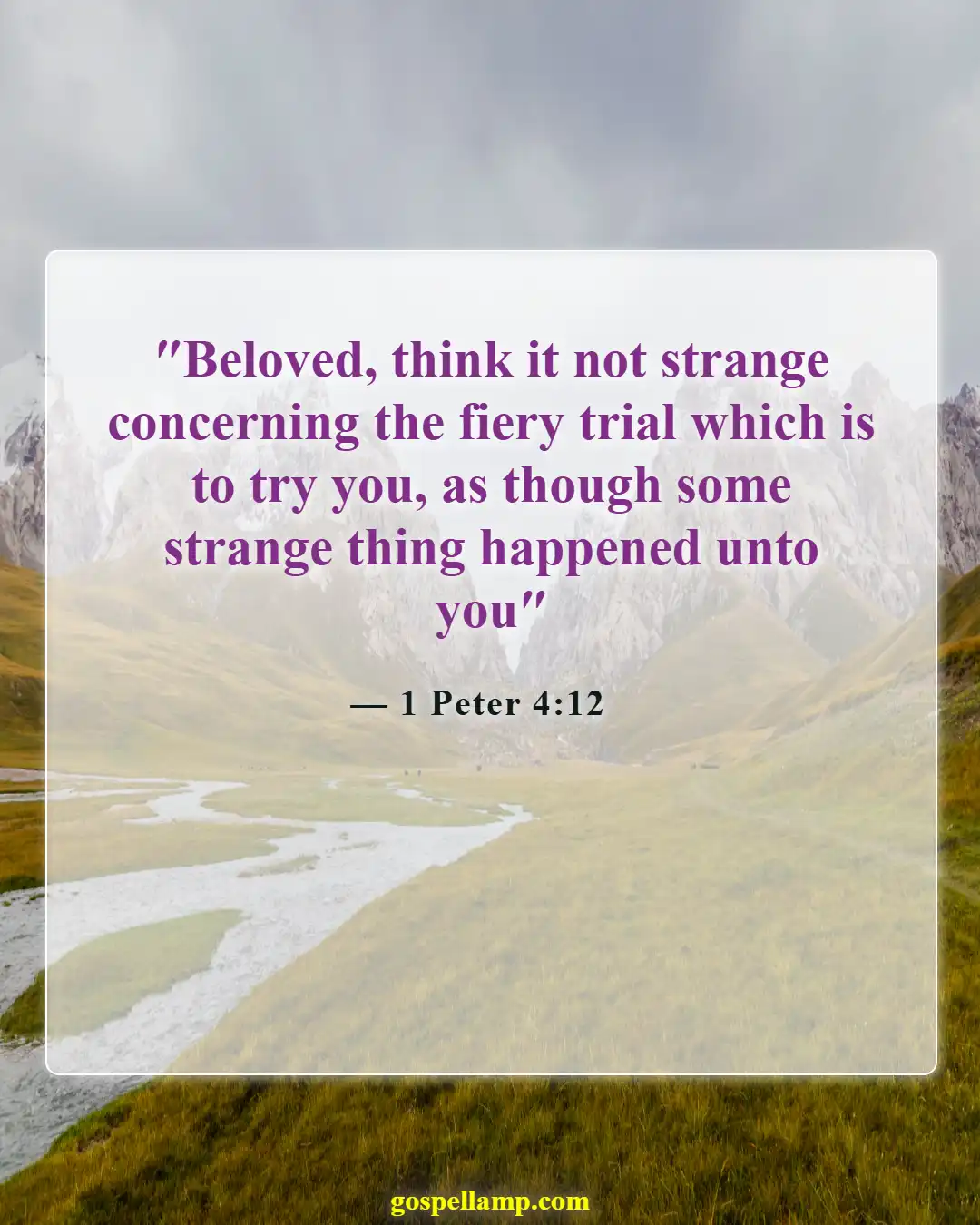Bible Verses About Fighting Spiritual Warfare (1 Peter 4:12)