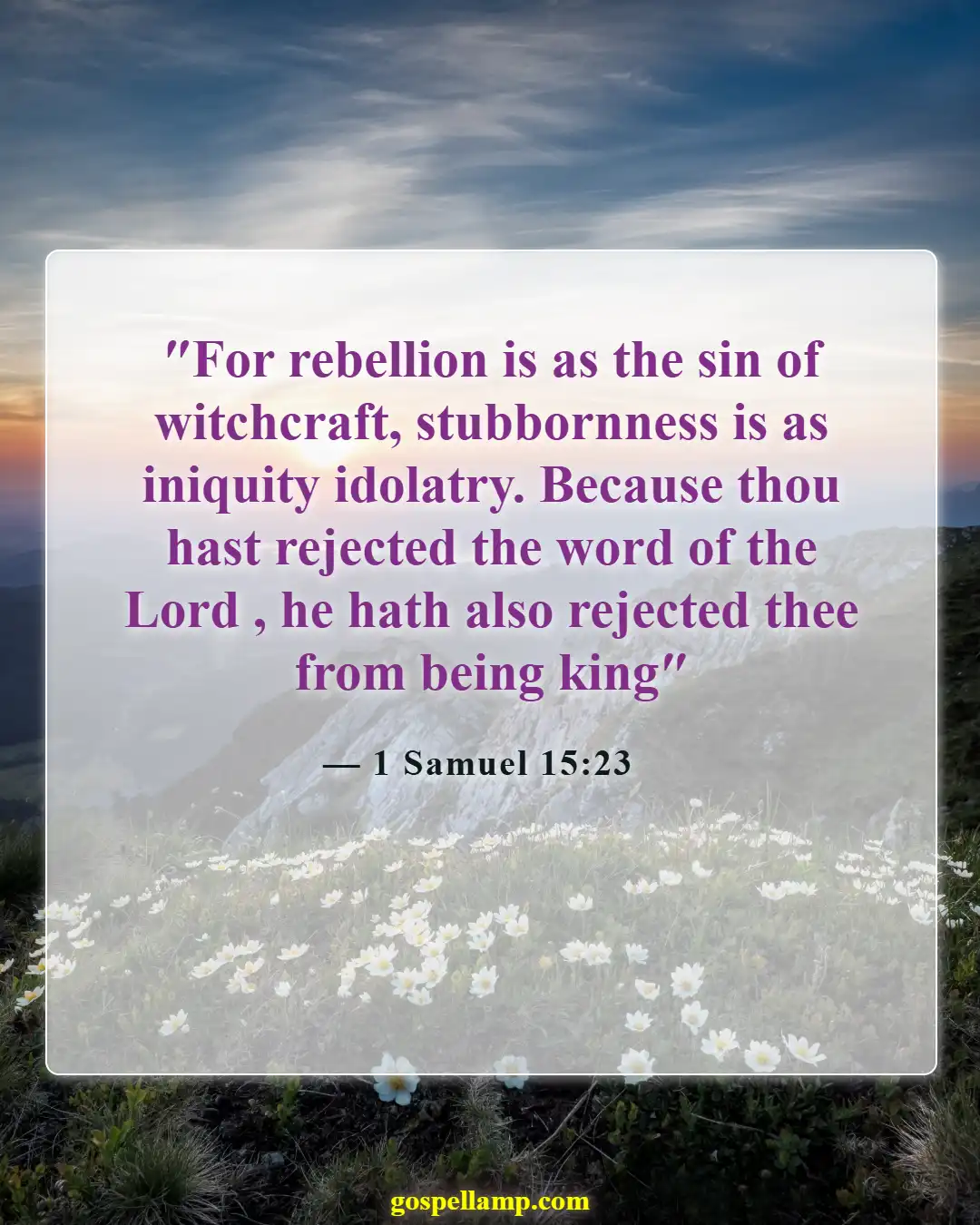 Bible Verses About Satan's Pride (1 Samuel 15:23)
