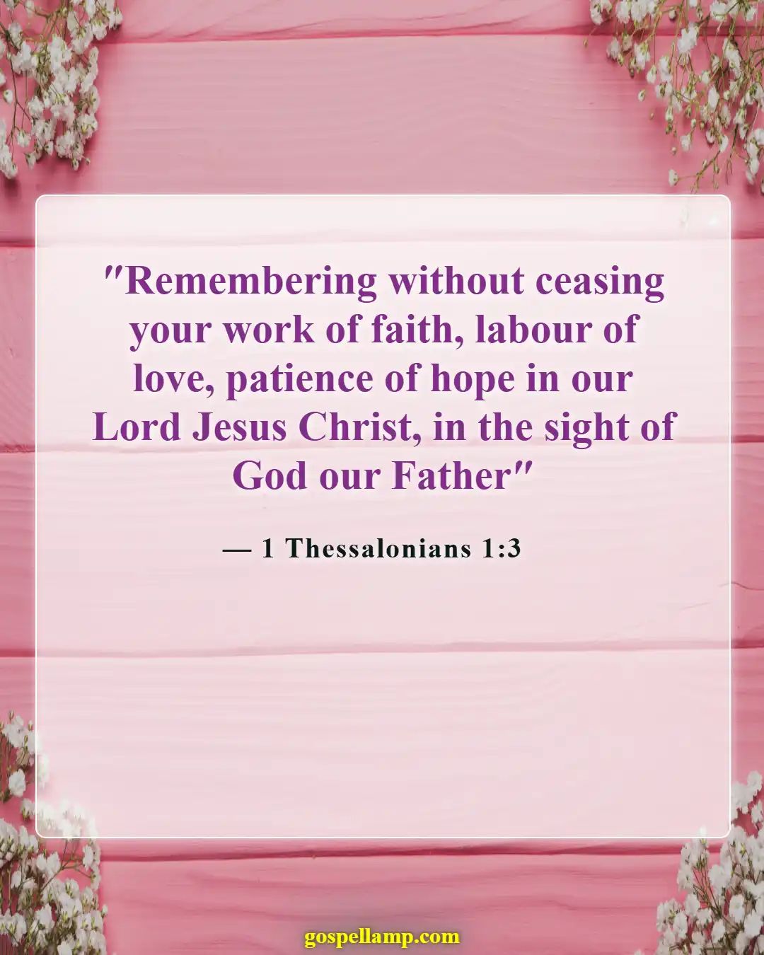 Bible Verses About Flowers Blooming (1 Thessalonians 1:3)