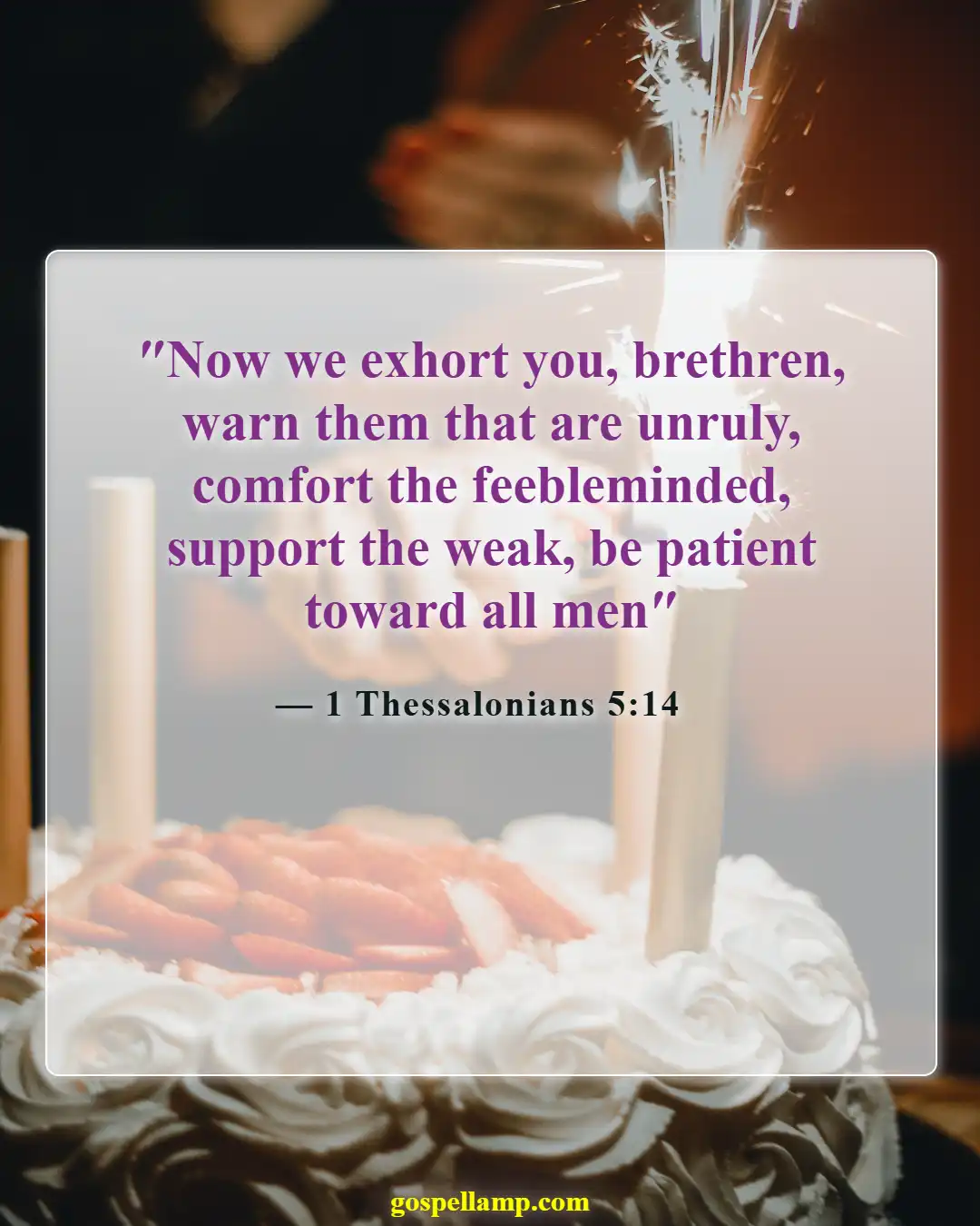 1 Thessalonians 5:14 :- Encouragement to support, not force others