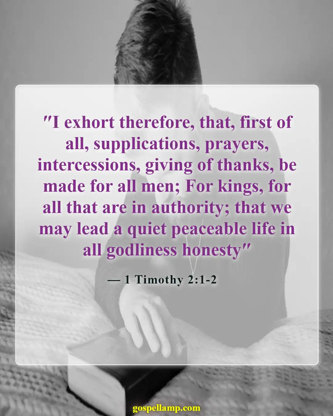 1 Timothy 2:1-2 :- Pray for all, trusting in God's guidance