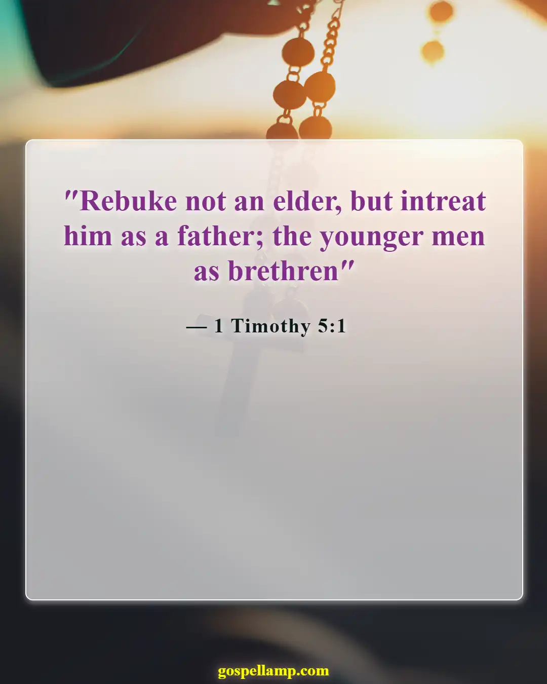 Bible Verses About Family Conflict (1 Timothy 5:1)