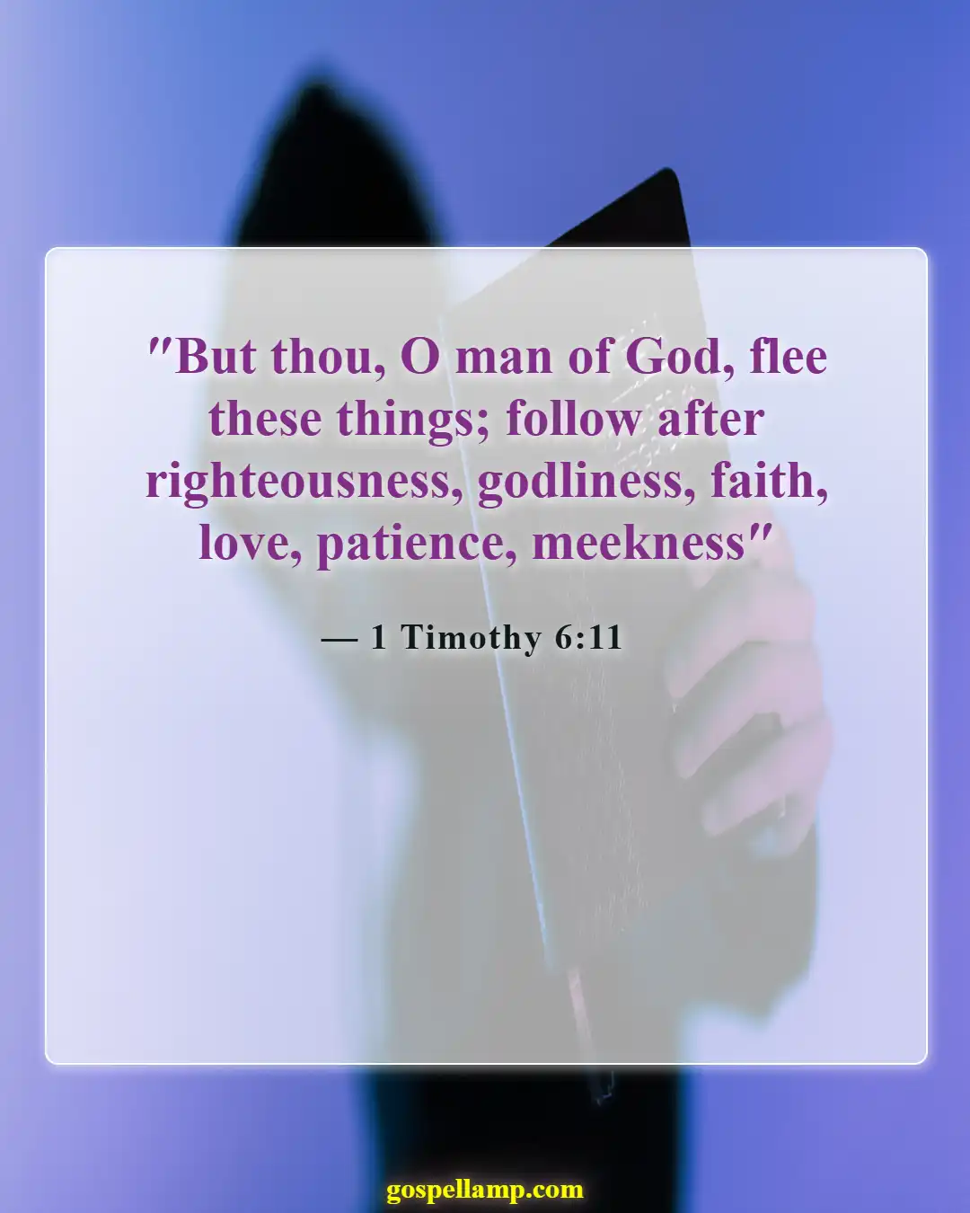 Bible Verses About A Warrior For God (1 Timothy 6:11)