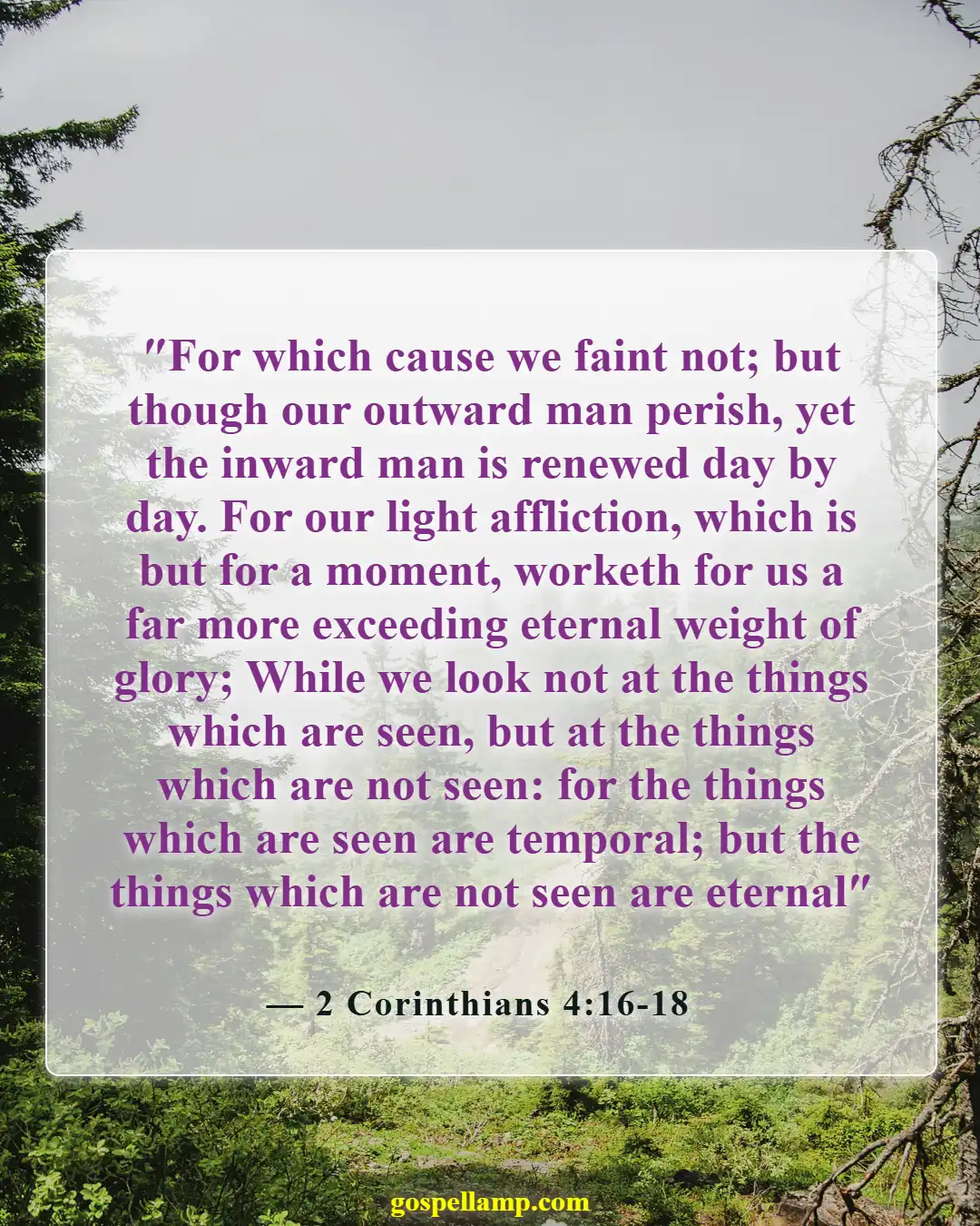 2 Corinthians 4:16-18 :- Renewed daily, focusing on eternal glory