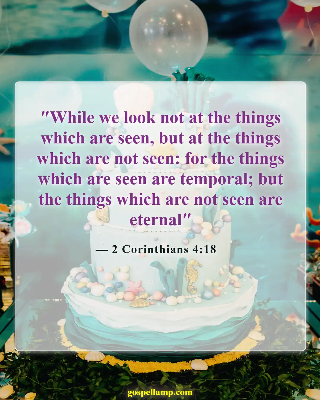 Bible Verses About Satan's Distractions (2 Corinthians 4:18)