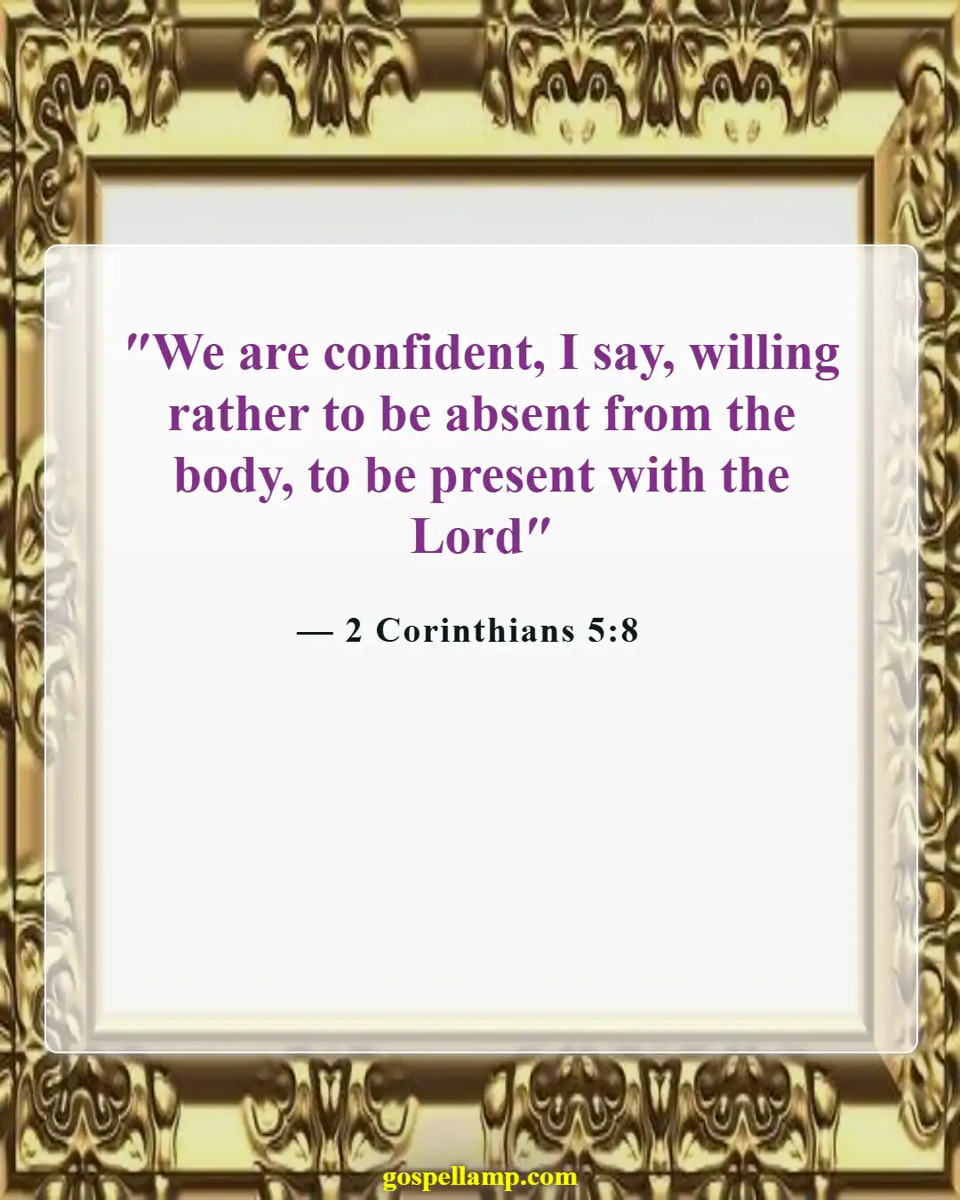 Bible Verses About Missing Someone (2 Corinthians 5:8)