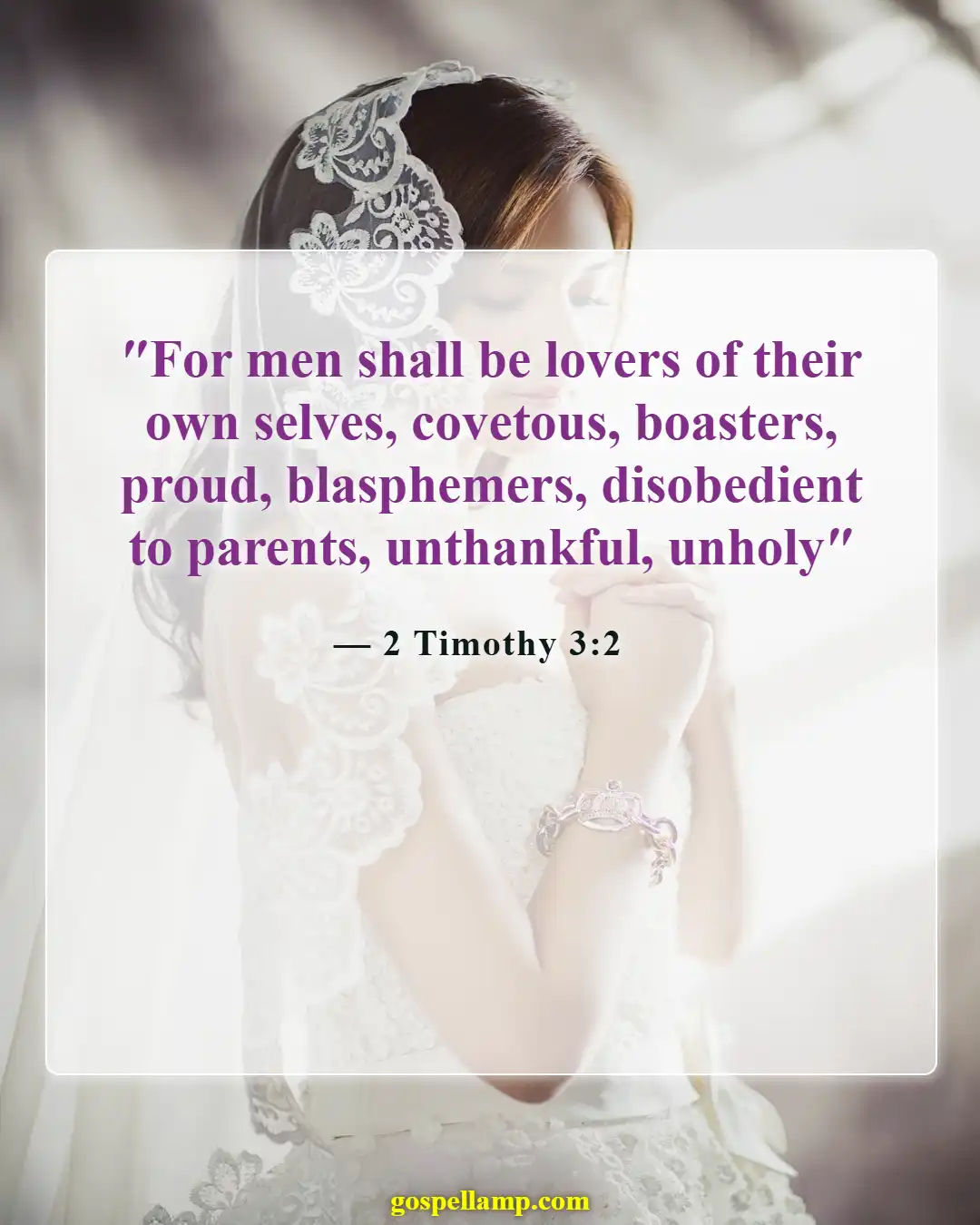 2 Timothy 3:2 :- Difficult times reveal disobedient children's behavior