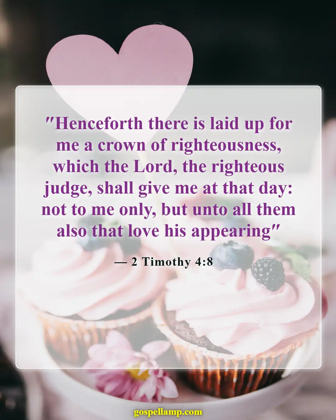 Bible Verses About Rewards In Heaven (2 Timothy 4:8)